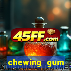 chewing gum assistir online